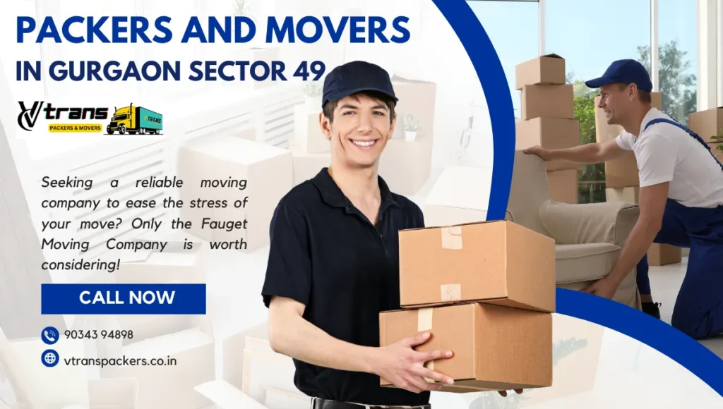 Packers and Movers in Gurgaon Sector 49