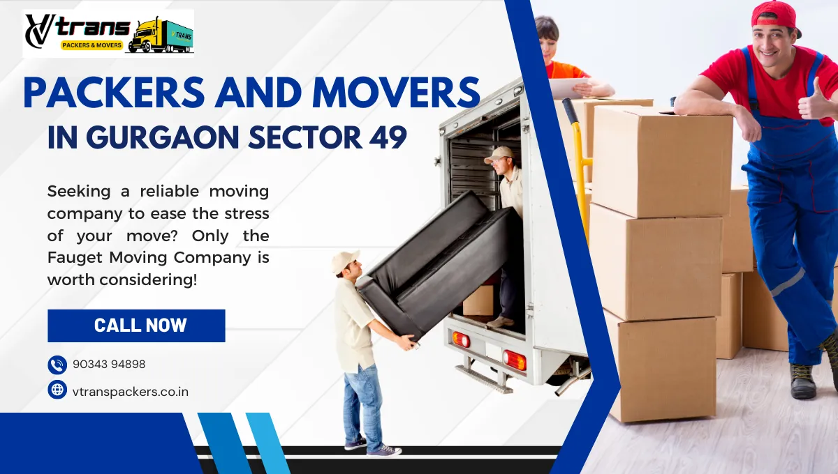 Packers and Movers in Gurgaon Sector 49